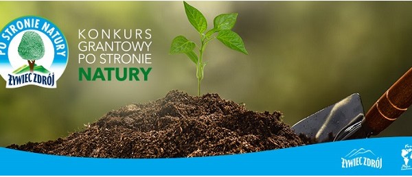 Bądź Po Stronie Natury -  ruszyła 6. edycja konkursu grantowego!