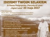 Zaproszenie na IX Pieszą Pielgrzymką ''Ogień Lolek'' 20 maja 2017 r.