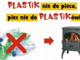 ''Plastik nie do pieca - piec nie do plastiku'' - komunikat