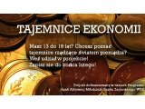 Uwaga! Nabór do projektu „Tajemnice ekonomii”!