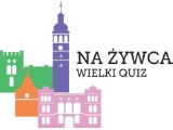 ''Na Żywca! Quiz wiedzy'' - drużynowy konkurs wiedzy o naszej historii lokalnej