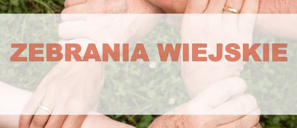 UWAGA: ZEBRANIA WIEJSKIE!