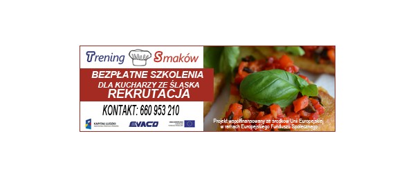 Bezpłatne szkolenia dla kucharzy ze śląska