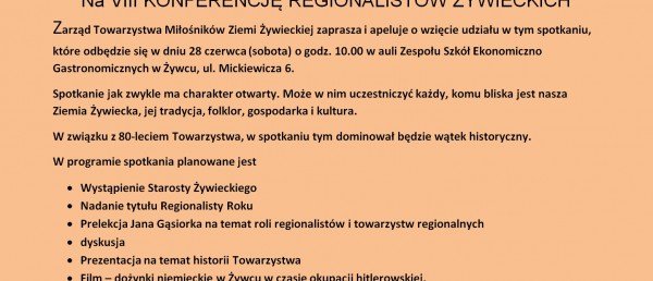 Zarząd Towarzystwa Miłośników Ziemi Żywieckiej w Żywcu zaprasza: