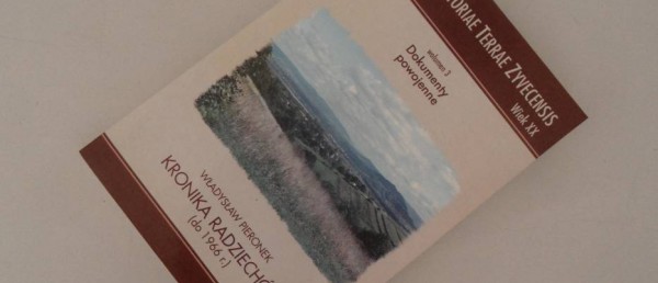 Historia Radziechów. Władysław Pieronek i jego kronika.